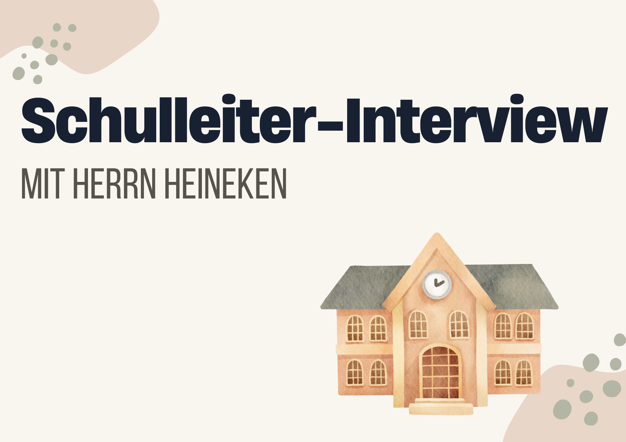 Schulleiter-Interview: Herr Heineken