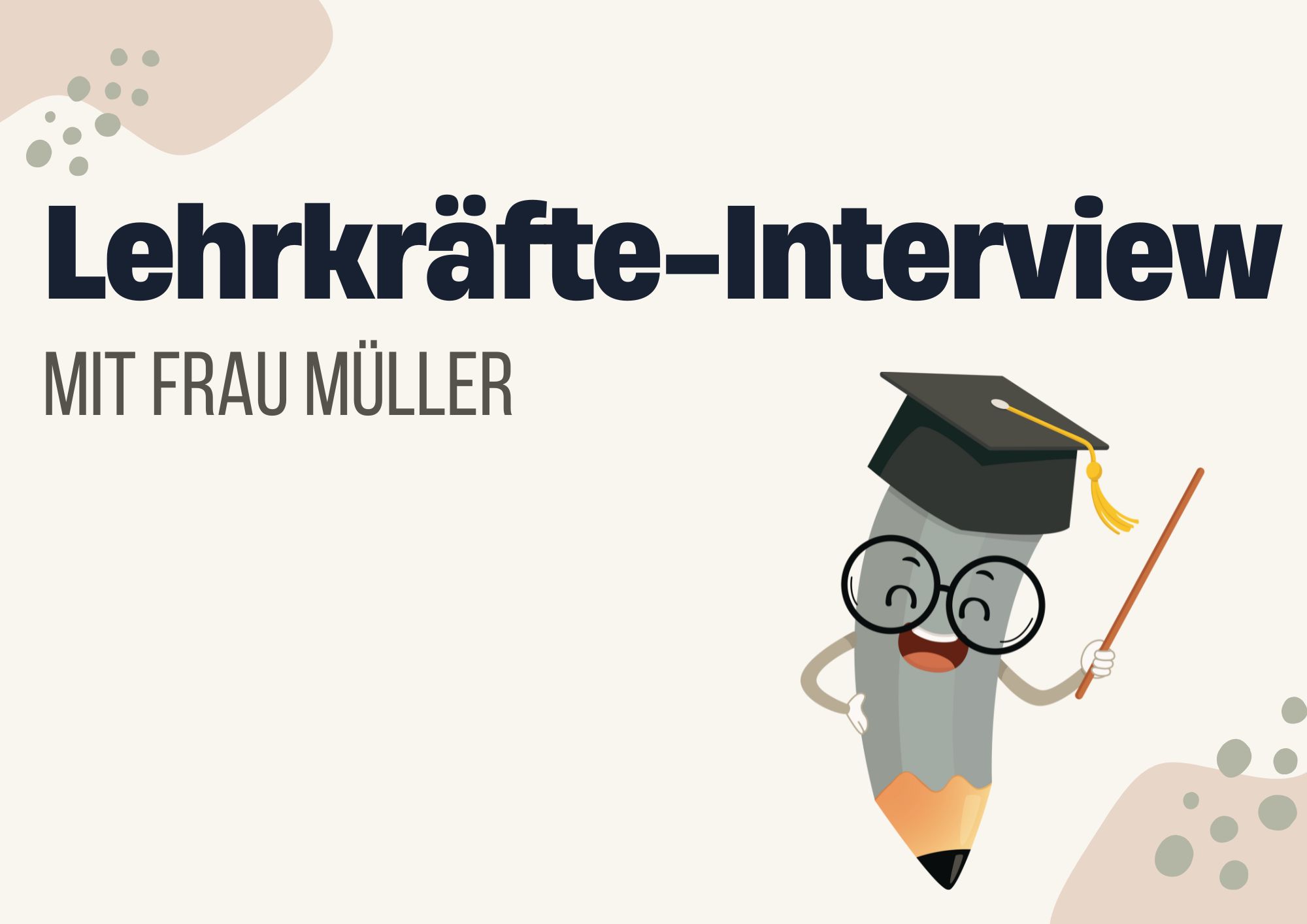 Lehrkräfte-Interview: Frau Müller